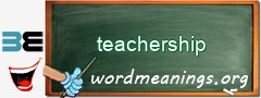 WordMeaning blackboard for teachership